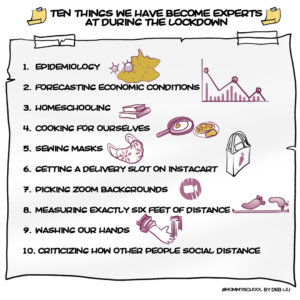 Ten Things We Have Become Experts at During the Lockdown